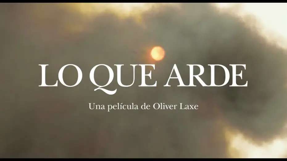 Video for the film Fire Will Come — Trailer LO QUE ARDE (Oliver Laxe, 2019)