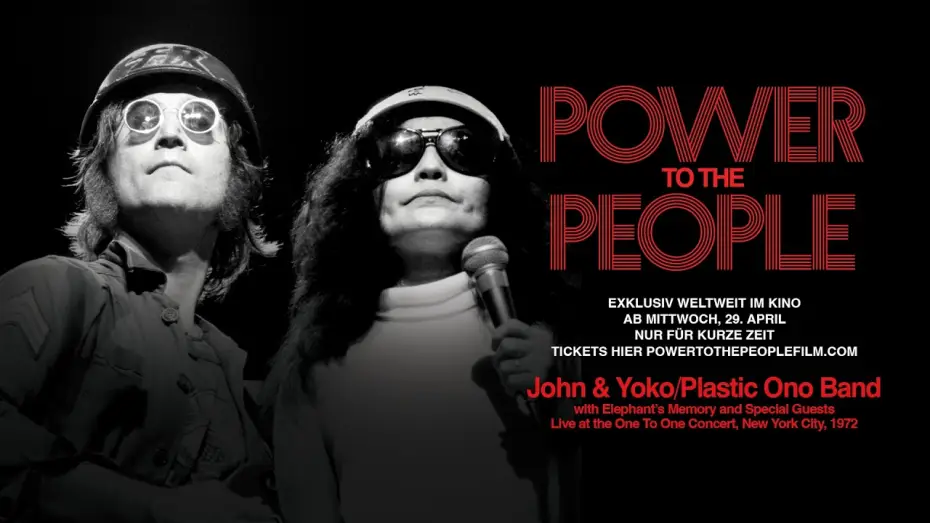 Video for the film Power to the People: John & Yoko Live in NYC — POWER TO THE PEOPLE JOHN & YOKO LIVE IN NYC I TRAILER [GERMAN]