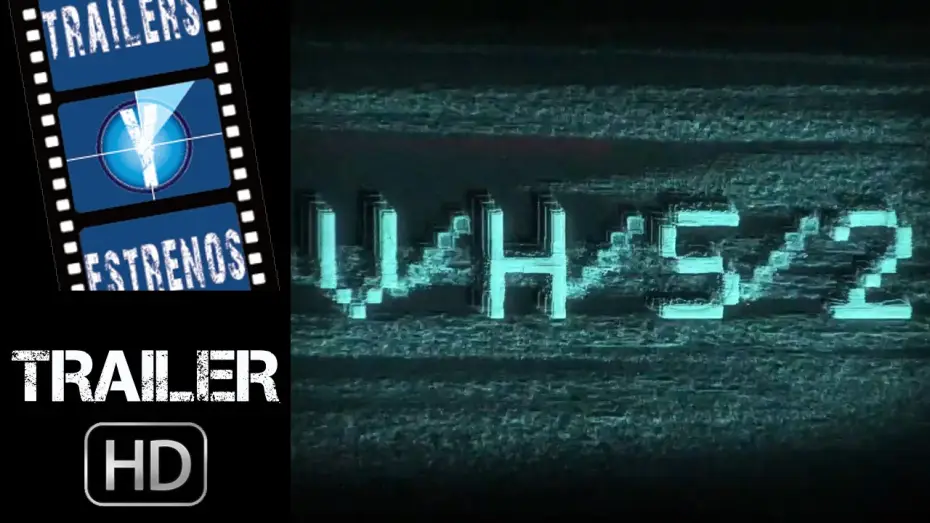 Video for the film V/H/S/2 — V/H/S 2 - Trailer en español (HD)