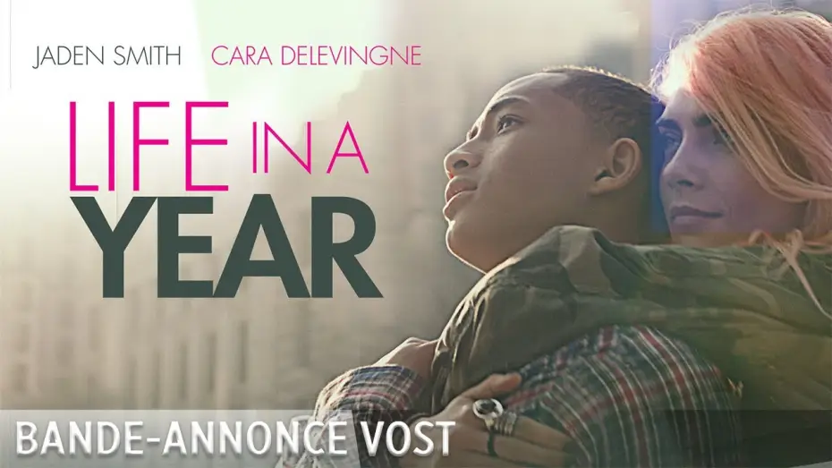Video for the film Life in a Year — Life in a Year - Bande Annonce [VOST]