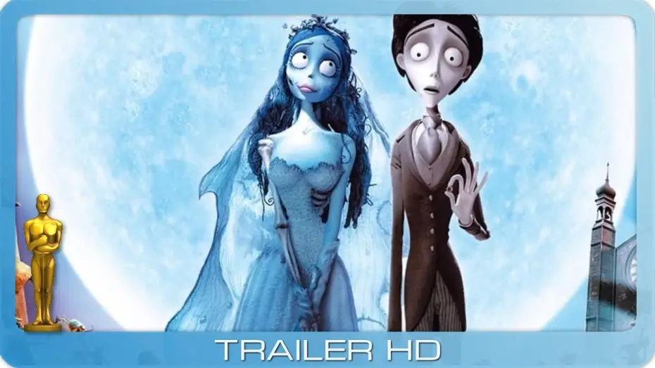 Video for the film Corpse Bride — Corpse Bride - Hochzeit mit einer Leiche ≣ 2005 ≣ Trailer