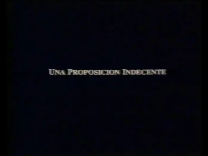 Video for the film Indecent Proposal — Una proposición indecente (Trailer en castellano)