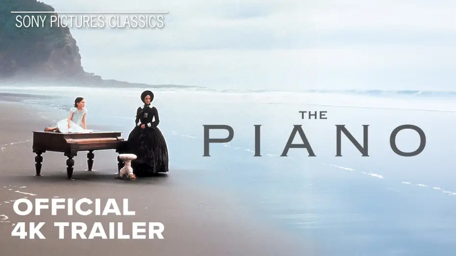 Video for the film The Piano — 4K Remastered | Official Trailer