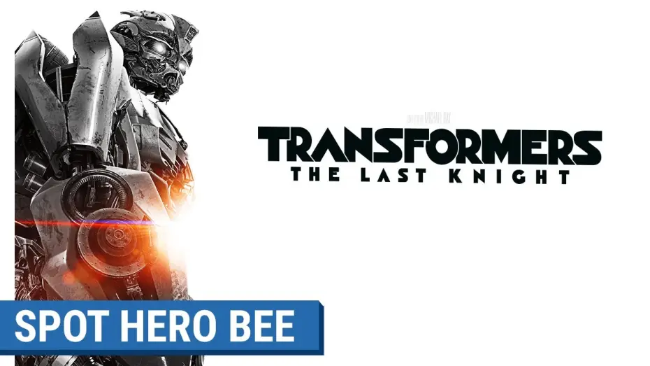 Video for the film Transformers: The Last Knight — TRANSFORMERS : THE LAST KNIGHT - Spot Hero Bee (VF)