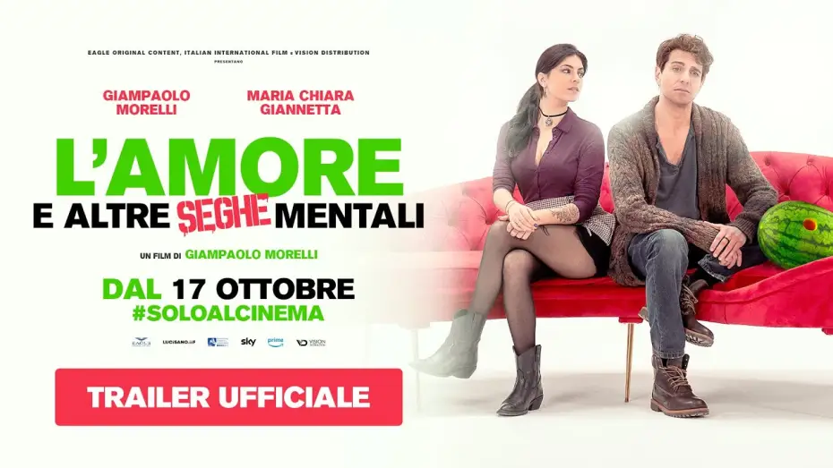 Video for the film L'amore e altre seghe mentali — L'amore e altre seghe mentali (2024) - Trailer ufficiale