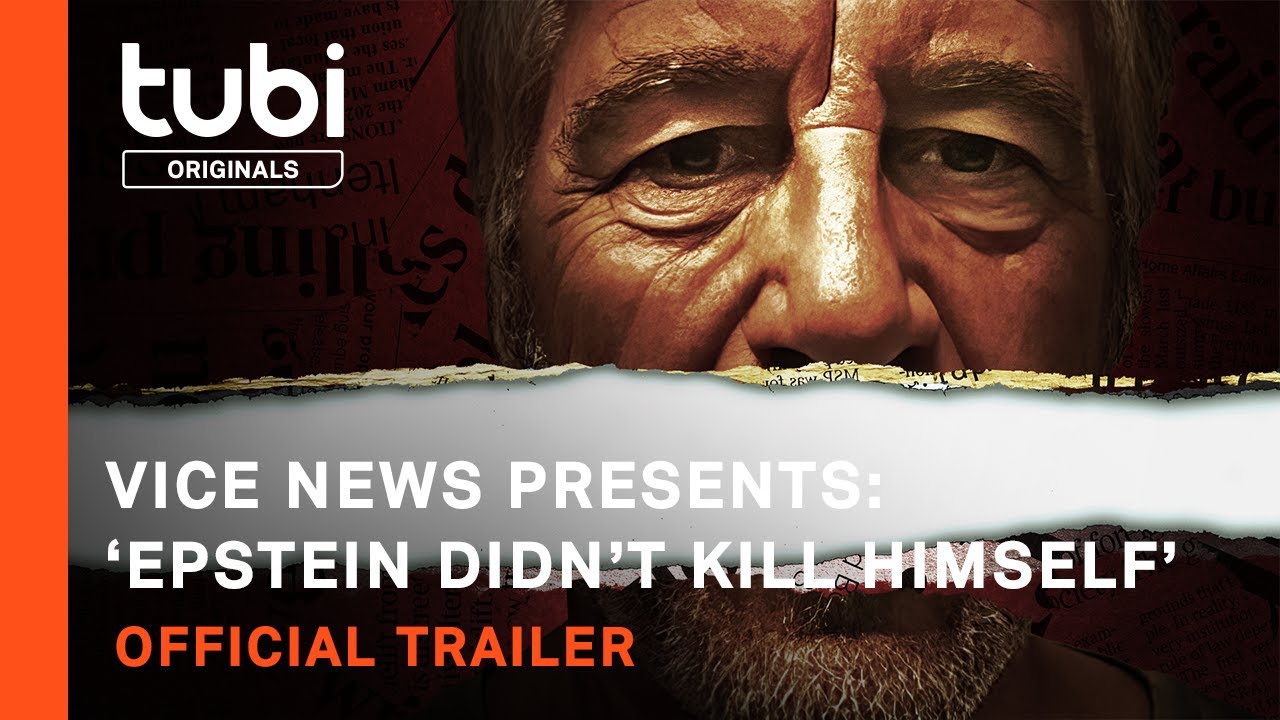 Video for the film VICE News Presents: 'Epstein Didn't Kill Himself' — Vice News Presents: ‘Epstein Didn’t Kill Himself’ | Official Trailer | A Tubi Original