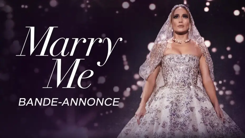 Video for the film Marry Me — Marry Me - Bande-annonce VOST