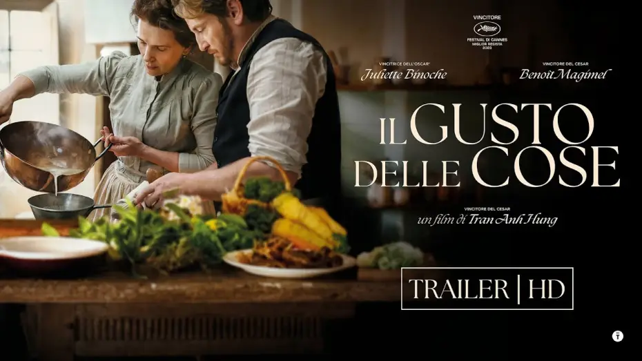 Video for the film The Taste of Things — Il gusto delle cose di Tran Ahn Hung, con Juliette Binoche e Benoît Magimel - Trailer ITA HD