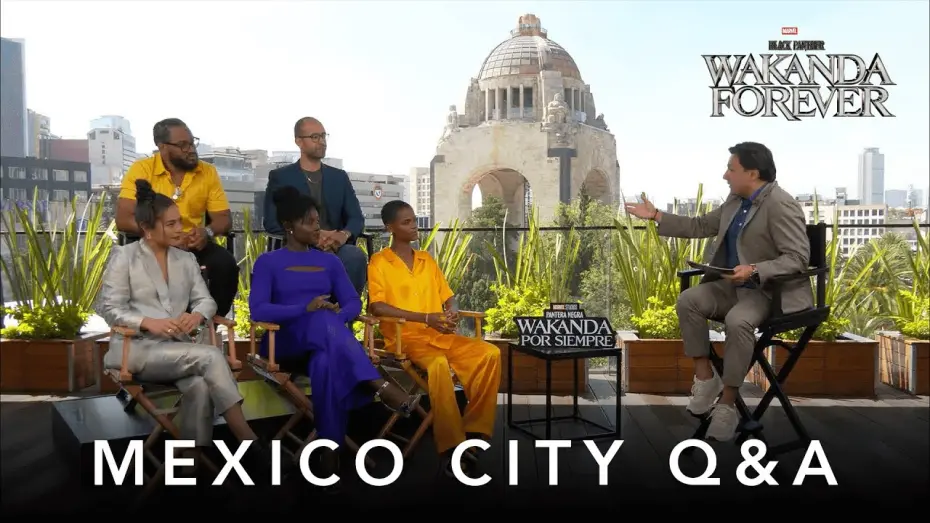 Video for the film Black Panther: Wakanda Forever — Mexico City Q&A