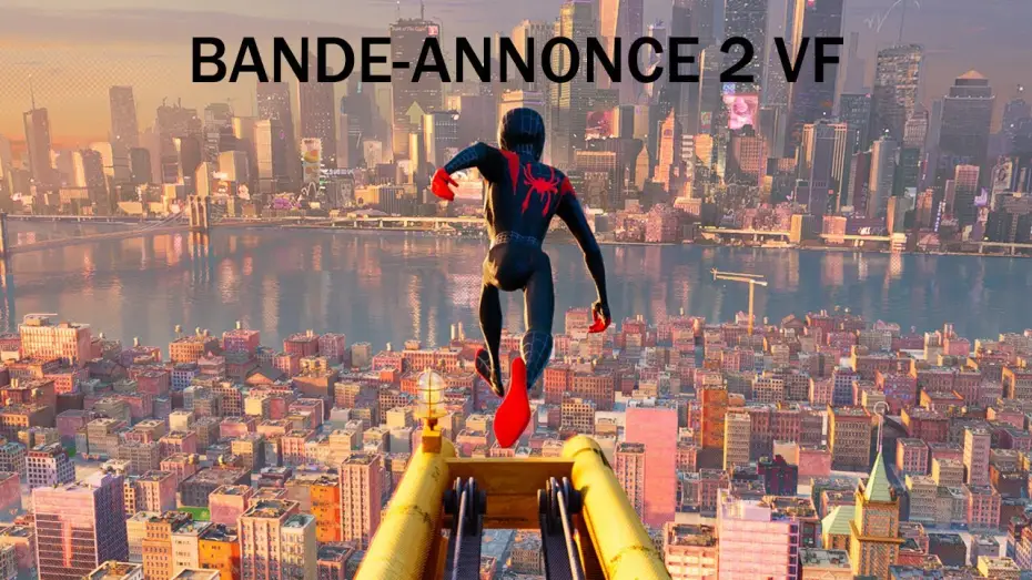 Video for the film Spider-Man: Into the Spider-Verse — Spider-Man : New Generation - Bande Annonce #3 [VF]