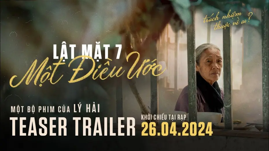 Video for the film Face Off 7: One Wish — LẬT MẶT 7: MỘT ĐIỀU ƯỚC | TEASER TRAILER | Khởi Chiếu 26.04.2024