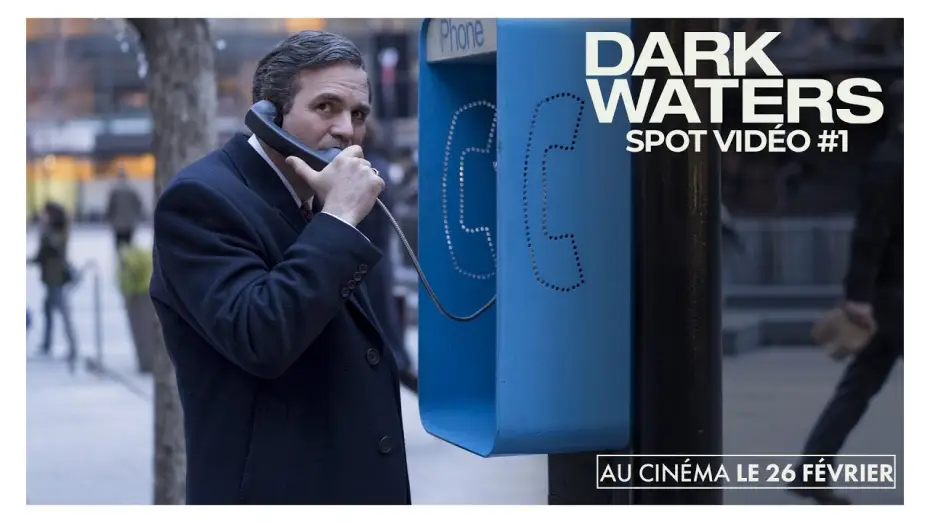 Video for the film Dark Waters — DARK WATERS - Spot [VOST]