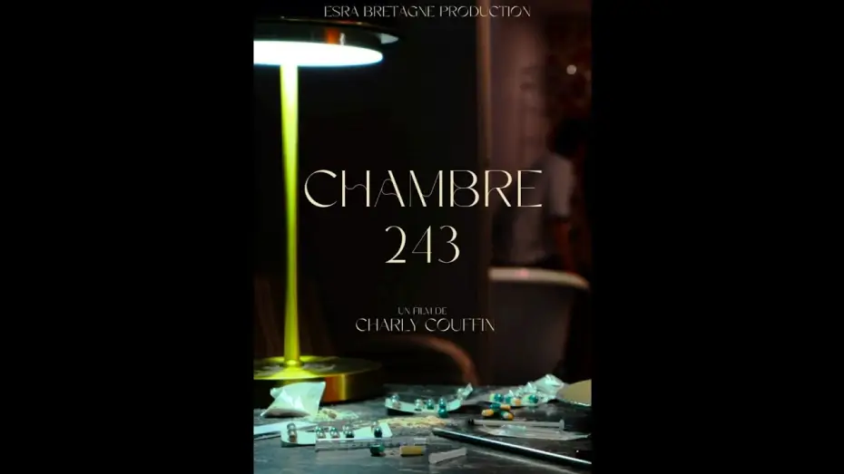 Video for the film Chambre 243 — CHAMBRE 243 (VERSION COURTE - Fiction 5 min ESRA 1 Equipe 2 2023-24)