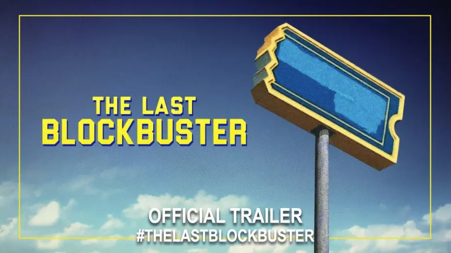 Video for the film The Last Blockbuster — The Last Blockbuster (2020) | Official Trailer HD