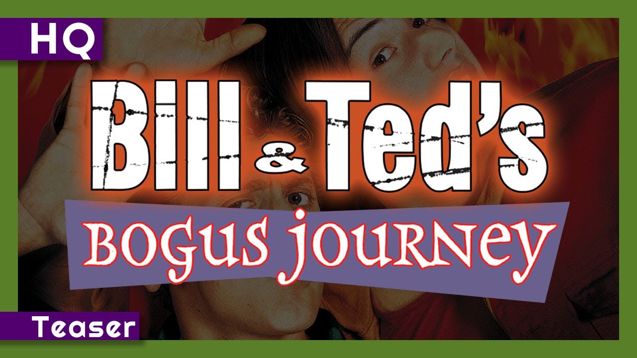 Video for the film Bill & Ted's Bogus Journey — Bill & Ted's Bogus Journey (1991) Teaser