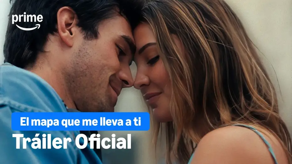 Video for the film The Map That Leads to You — El mapa que me lleva a ti - Tráiler Oficial | Prime Video España