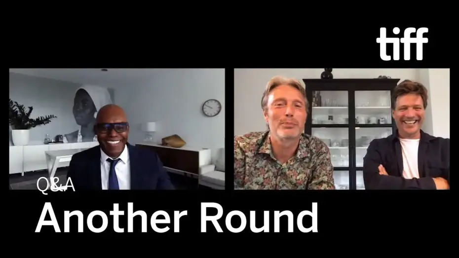 Video for the film Another Round — ANOTHER ROUND Q&A with Thomas Vinterberg, Mads Mikkelsen | TIFF 2020