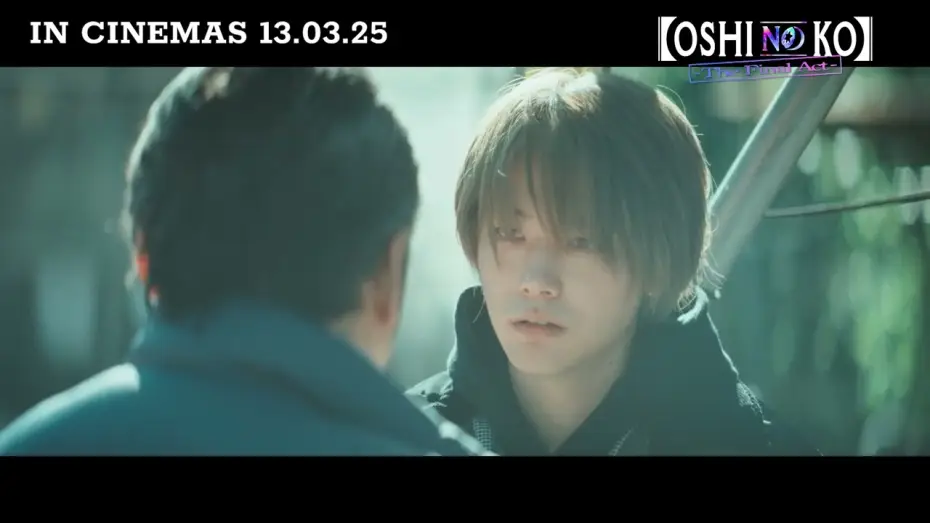 Video for the film Oshi no Ko -The Final Act- — Official Trailer Singapore [ENG / ZH SUB]