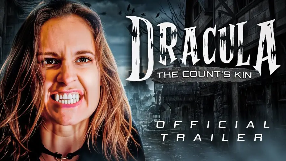 Video for the film Dracula: The Count's Kin — Dracula: The Count's Kin (2024) | Official Trailer