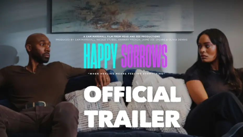 Video for the film Happy Sorrows — Happy Sorrows Official Trailer