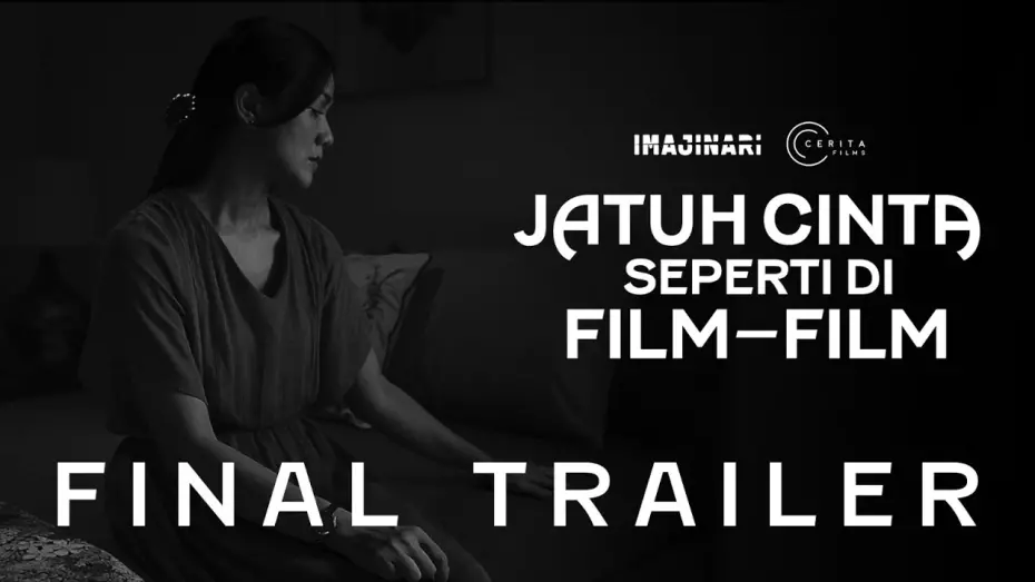 Video for the film Falling in Love Like in Movies — JATUH CINTA SEPERTI DI FILM FILM - FINAL TRAILER | MULAI TAYANG 30 NOVEMBER 2023