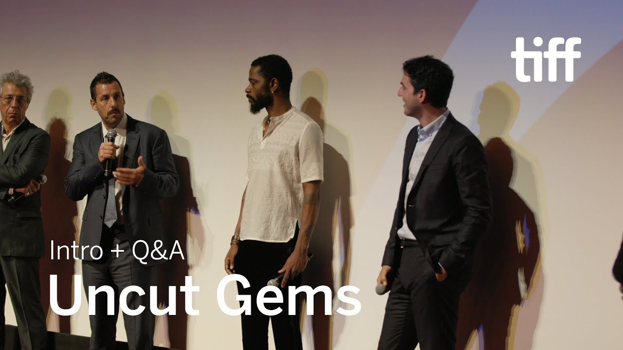 Video for the film Uncut Gems — [SPOILERS] UNCUT GEMS Cast and Crew Q&A | TIFF 2019