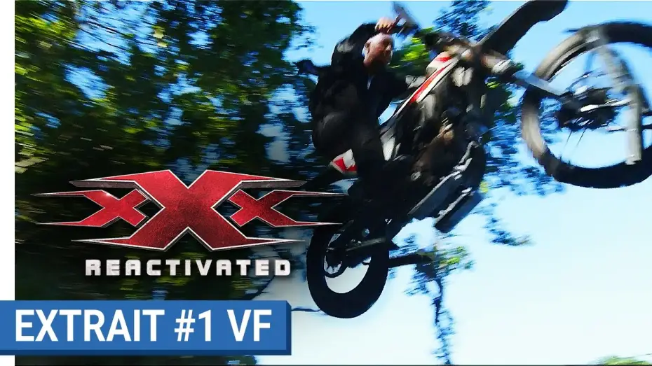 Video for the film xXx: Return of Xander Cage — xXx : REACTIVATED - Extrait #1 : 2017 sur les chapeaux de roue (VF)
