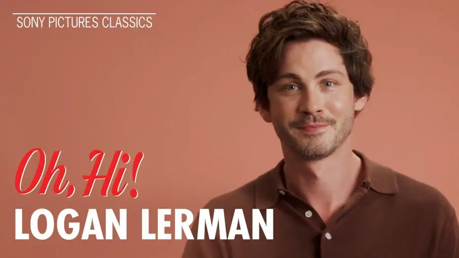 Video for the film Oh, Hi! — "Soft Boy 101" with Logan Lerman