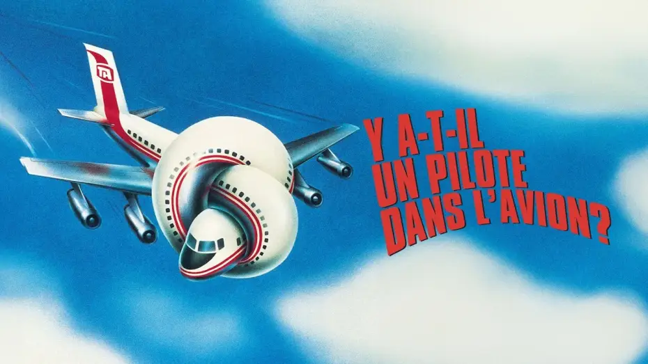 Video for the film Airplane! — Y a-t-il un pilote dans l'avion ? (1980) | Bande-annonce VOSTF (HD | 1080p)