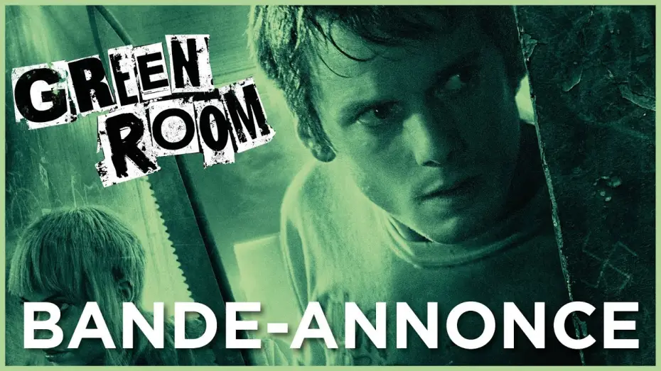 Video for the film Green Room — Green Room – Bande Annonce VF
