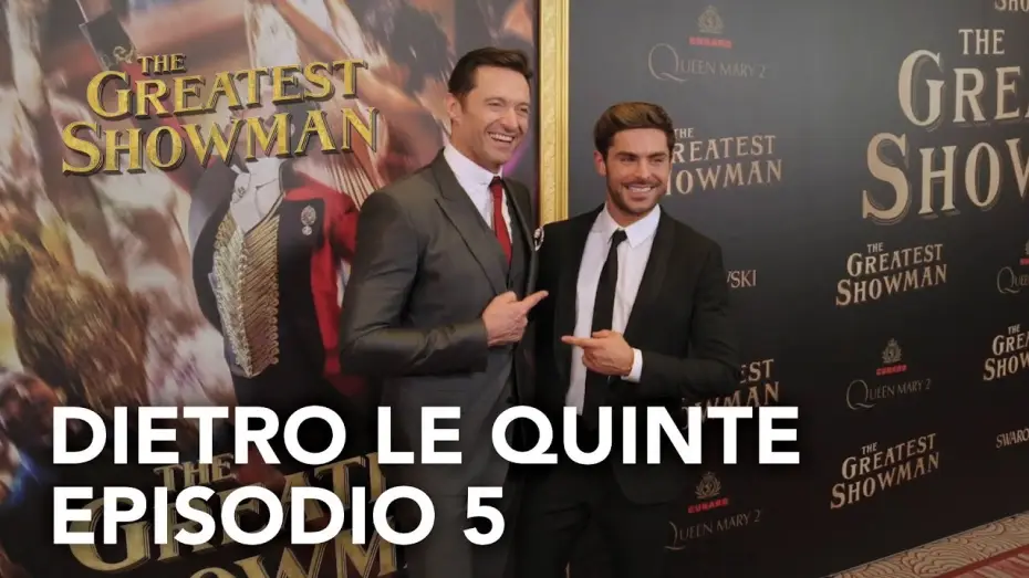 Video for the film The Greatest Showman — The Greatest Showman | Dietro le quinte - Episodio 5 Clip HD | 20th Century Fox 2017