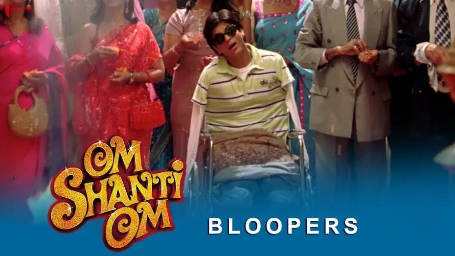 Video for the film Om Shanti Om — Om Shanti Om | Bloopers | Shah Rukh Khan, Deepika Padukone, Sanjay Dutt & Salman Khan