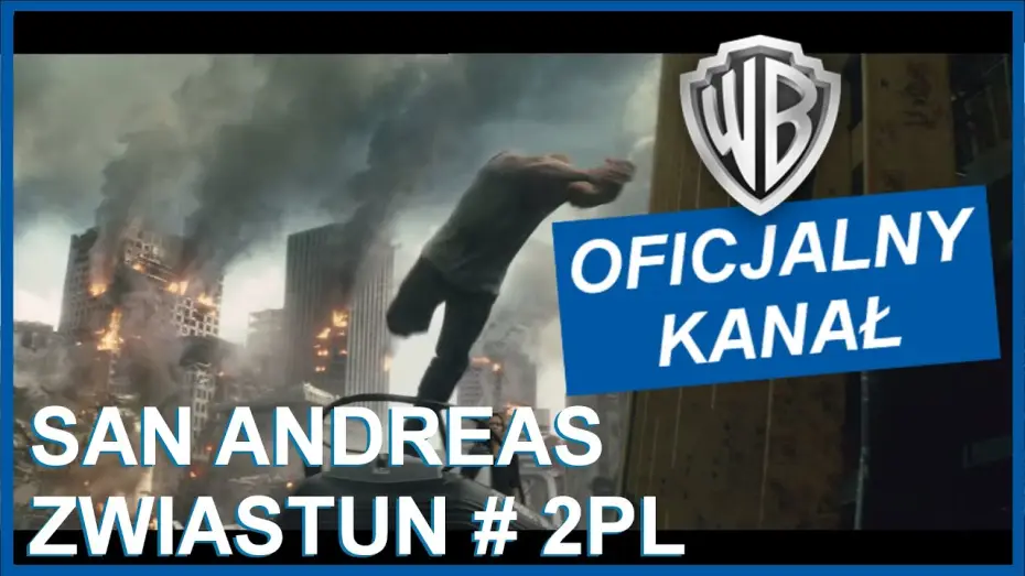 Video for the film San Andreas — San Andreas- Zwiastun #2 PL