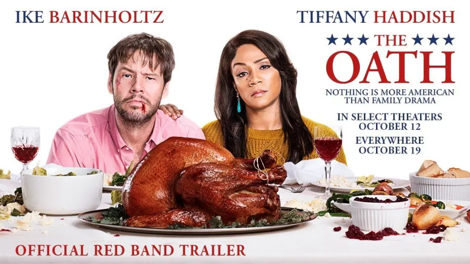 Video for the film The Oath — THE OATH Official Red Band Trailer | In Select Theaters October 12. Everywhere October 19.