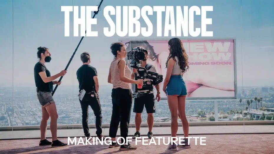 Video for the film The Substance — Making-Of Featurette