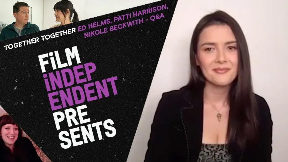 Video for the film Together Together — Film Independent Presents TOGETHER TOGETHER Q&A