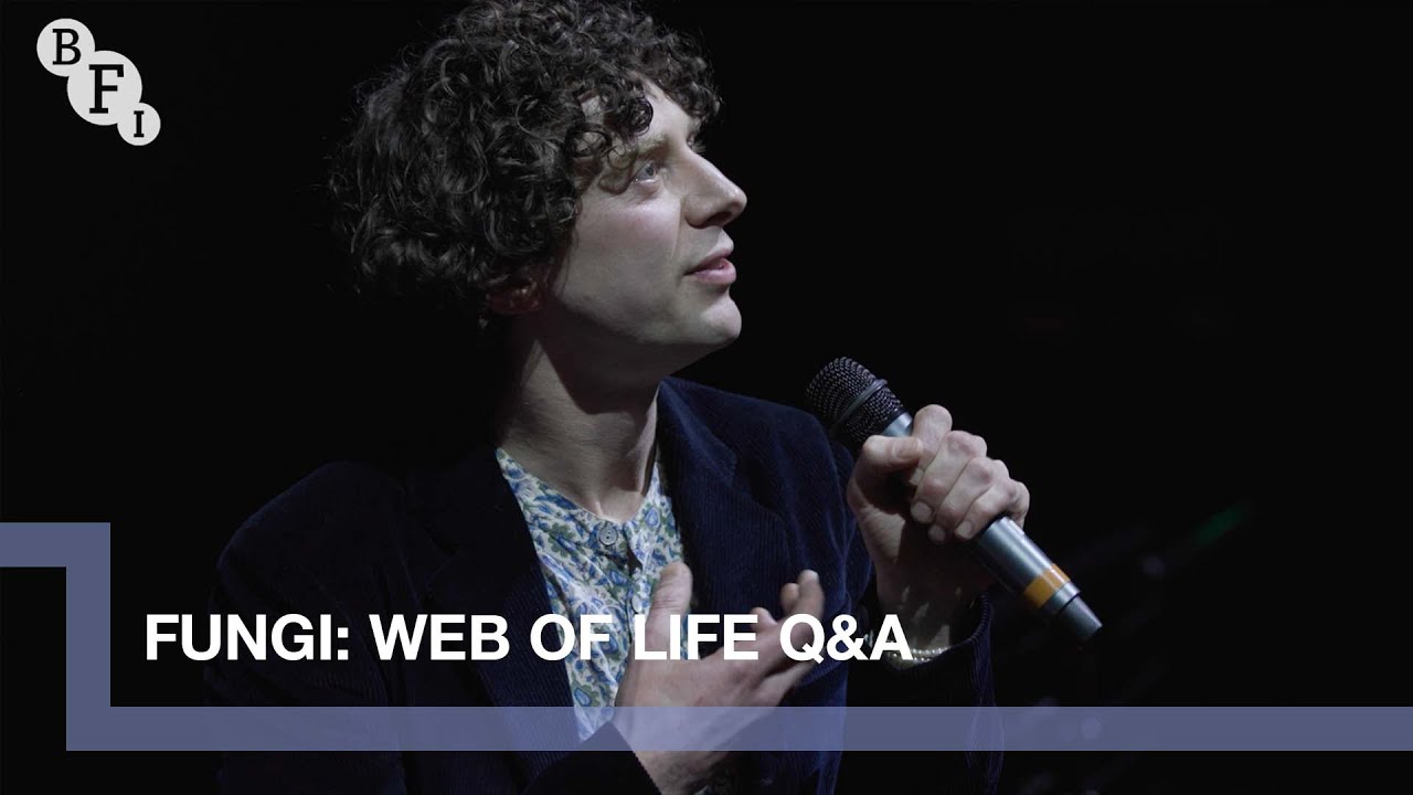 Video for the film Fungi: The Web of Life — Dr Merlin Sheldrake on Fungi: Web of Life | BFI IMAX Q&A