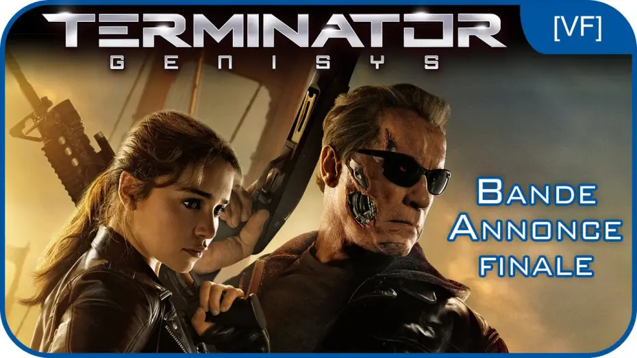 Video for the film Terminator Genisys — TERMINATOR GENISYS - Bande-annonce finale [VF]