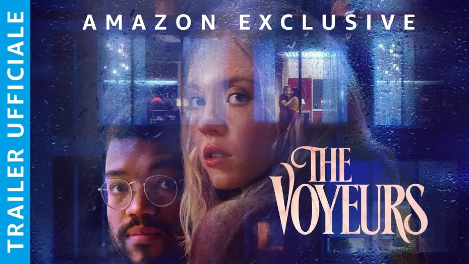 Video for the film The Voyeurs — THE VOYEURS | TRAILER UFFICIALE | AMAZON PRIME VIDEO