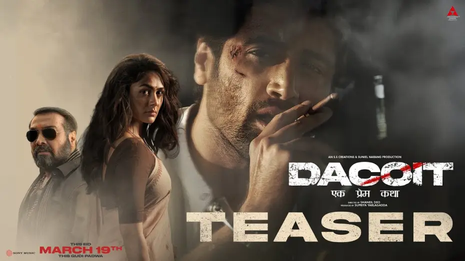 Video for the film Dacoit — Dacoit Teaser (Hindi) | Apr 10 In Theaters | Adivi Sesh | Mrunal Thakur | Anurag Kashyap | Shaneil