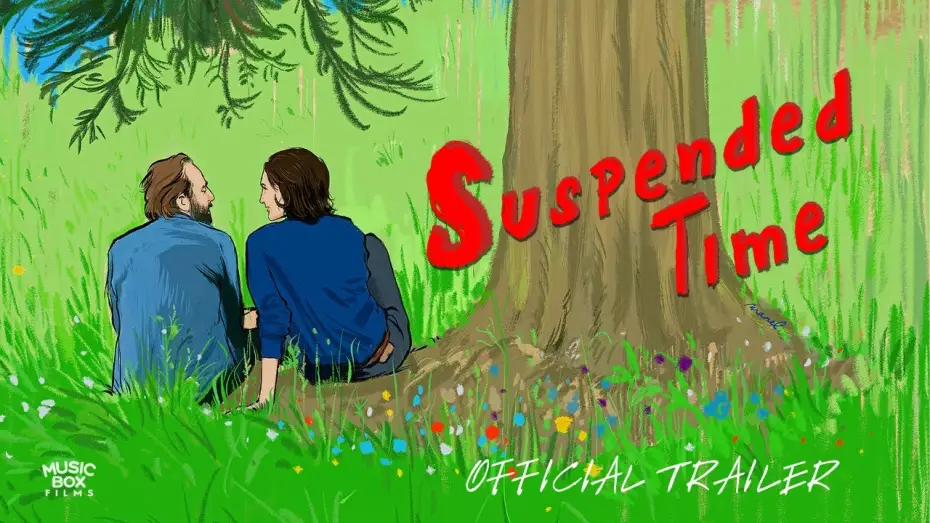 Video for the film Suspended Time — SUSPENDED TIME | Official Trailer | In Select Theaters August 15