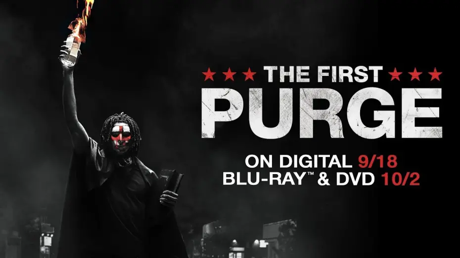 Video for the film The First Purge — Now on Blu-ray, DVD & Digital