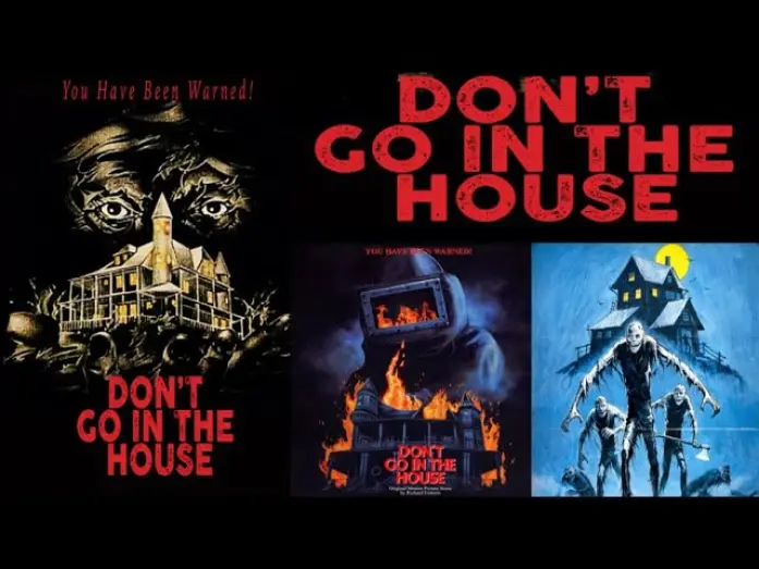 Video for the film Don't Go in the House — Don't Go in the House 1979 music by Richard Einhorn