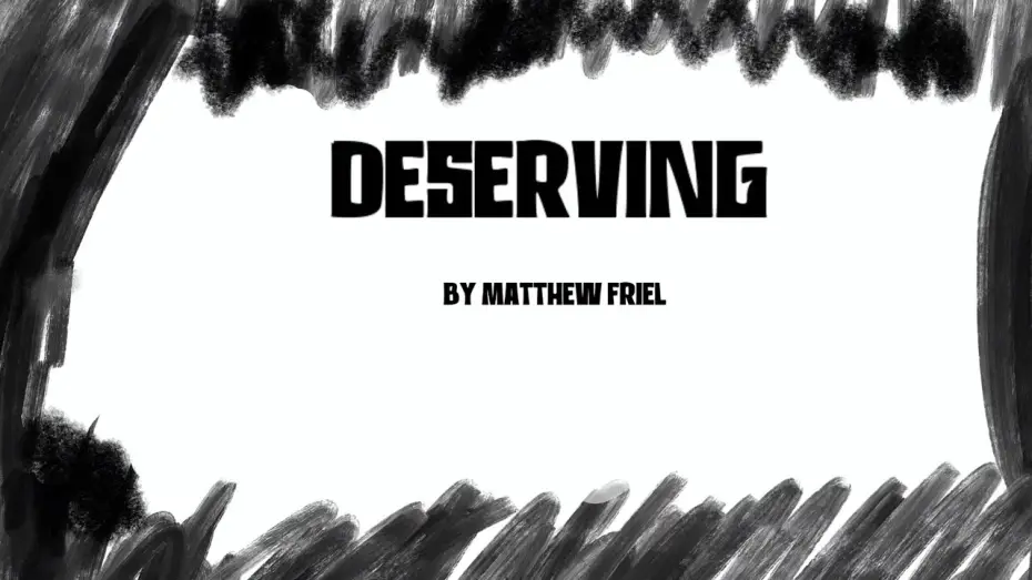 Video for the film Deserving — Deserving | Short film