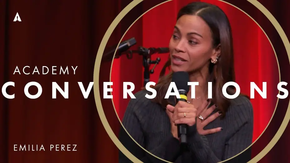 Video for the film Emilia Pérez — 'Emilia Perez’ with Karla Sofía Gascón, Selena Gomez, Zoe Saldaña & More  | Academy Conversations
