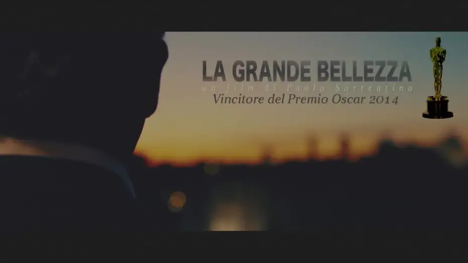 Video for the film The Great Beauty — La Grande Bellezza - Trailer Ufficiale