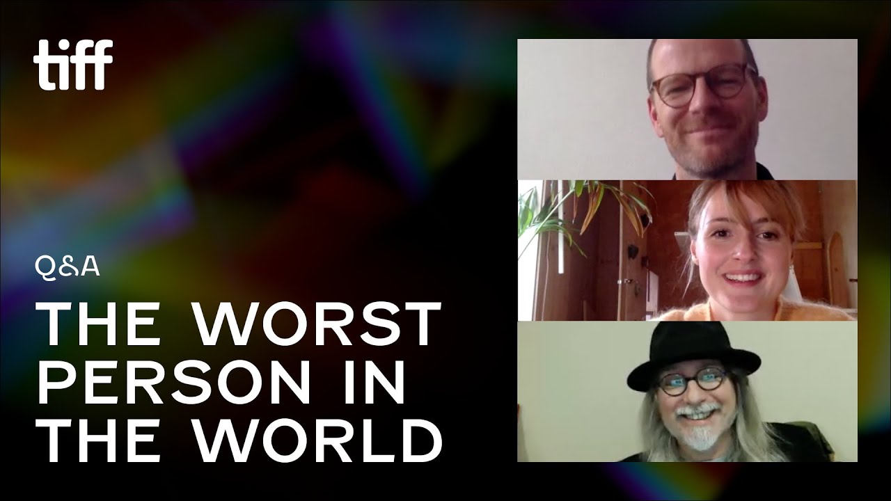 Video for the film The Worst Person in the World — THE WORST PERSON IN THE WORLD Q&A at TIFF 2021