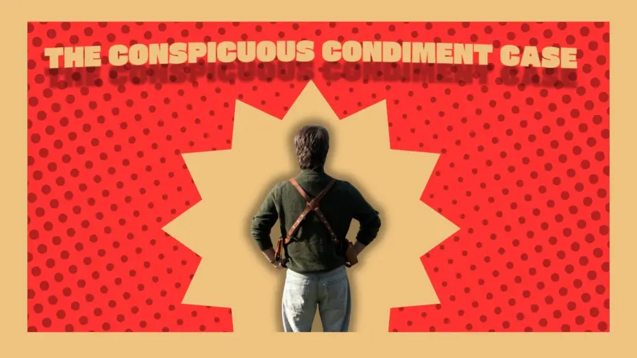 Video for the film The Conspicous Condiment Case — THE CONSPICOUS CONIDMENT CASE | Official Short Film