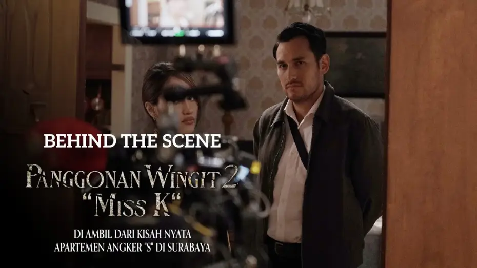 Video for the film The Haunted Apartment: "Miss K" — Behind The Scenes Panggonan Wingit 2 "Miss K" | Arifin Putra Mendalami Peran sebagai Polisi