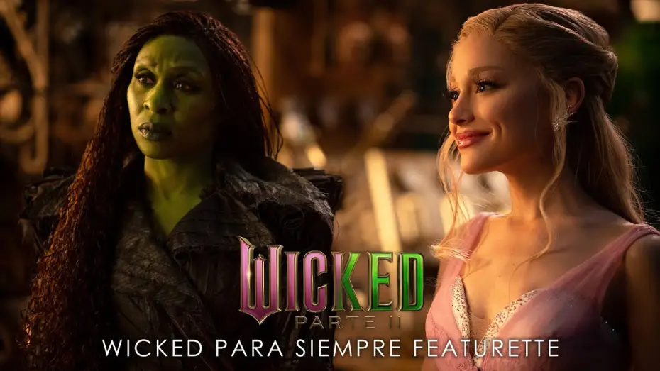 Video for the film Wicked Part Two — Wicked Para Siempre [VOSE]